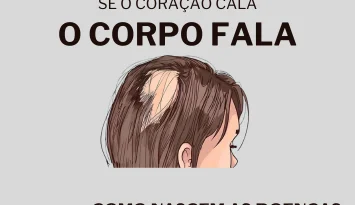 Se o coração cala, o corpo fala. Como nascem as doenças?